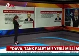 Okan Müderrisoğlu: "Dava, tank palet mi yoksa yerli milli üretim mi?"