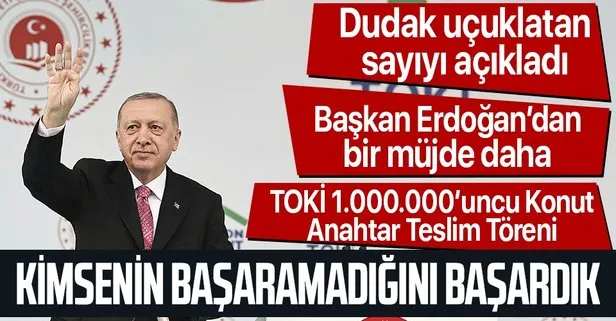Son dakika! Başkan Erdoğan’dan TOKİ 1.000.000’uncu Konut Anahtar Teslim Töreni’nde önemli açıklamalar