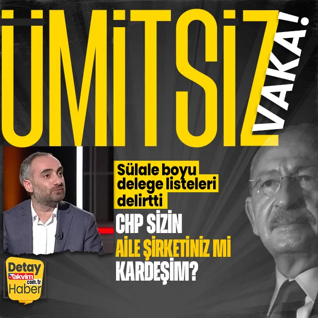 İl ve ilçe kongrelerinde delege listeleri akrabalarla doldurulunca CHP yandaşı İsmail Saymaz çileden çıktı: CHP sizin aile şirketiniz mi kardeşim?
