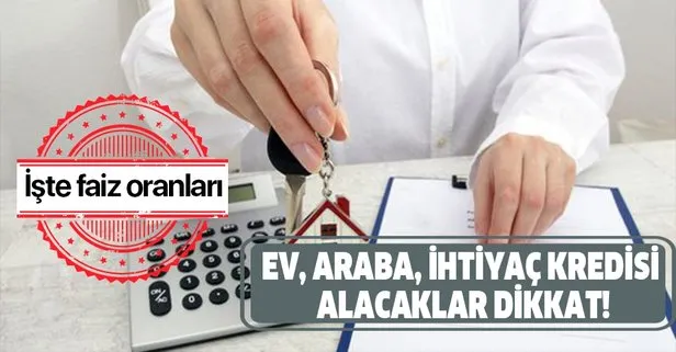 Ev alacaklar dikkat! İşte tüm bankaların güncel faiz oranları