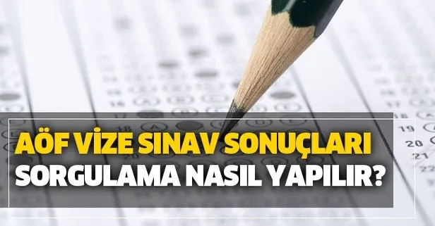 aof vize sinav sonuclari sorgulama