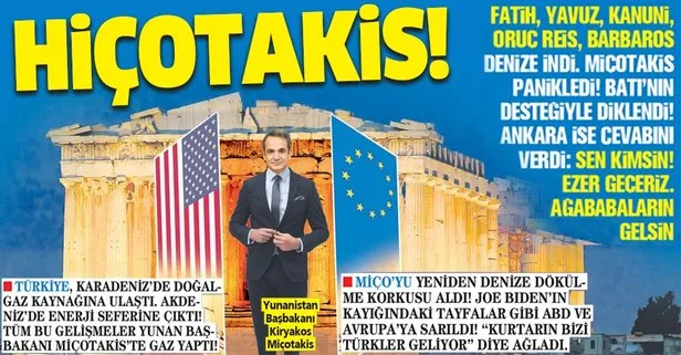 Batı’nın desteğiyle diklenen Miçotakis’e Ankara’dan net cevap: Sen kimsin! Ezer geçeriz ağababaların gelsin