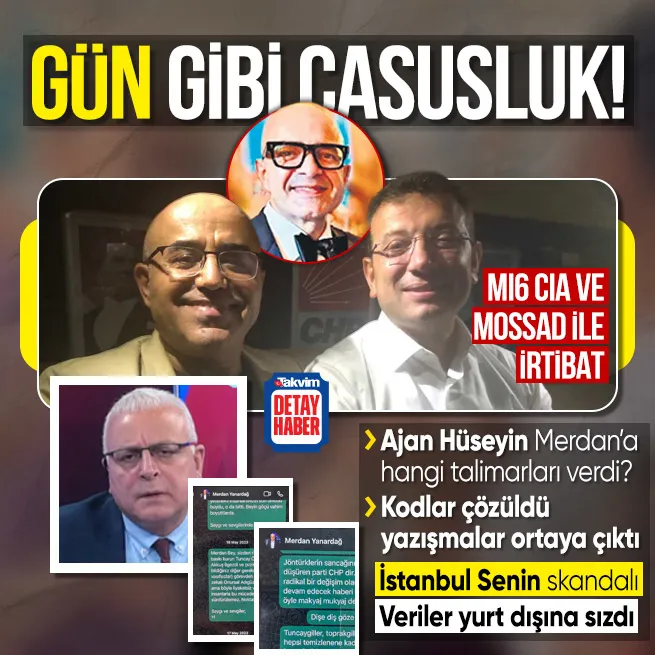 Gün gibi casusluk! MI6 bağlantısı belgelendi! Yazışmalar ortaya çıktı | Hüseyin Gün Merdan Yanardağı nasıl yönlendirdi? Ekrem İmamoğlu ve Necati Özkan...