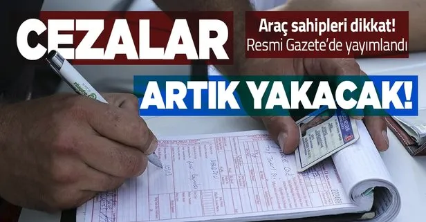 Trafik cezaları ve değerli kağıt ücretleri yüzde 36,2 oranında artırıldı!