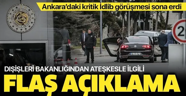 Son dakika: Türk ve Rus heyetlerinin Ankara’daki İdlib müzakereleri sona erdi