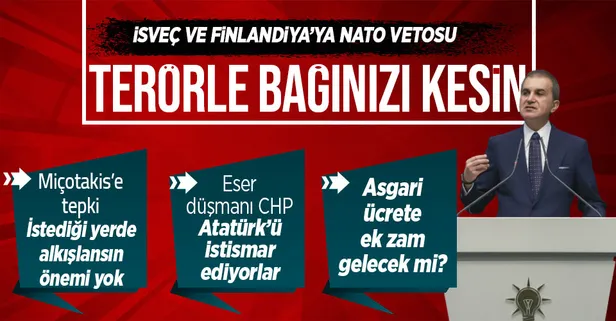 AK Parti Sözcüsü Ömer Çelik'ten MYK sonrası önemli açıklamalar: Finlandiya ve İsveç terörle bağlantısını kesmeli