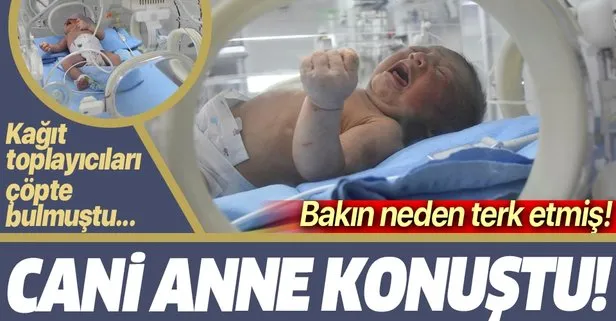 Gaziantep’te çöpte bulunan bebeğin annesinin ifadesi alındı! Bakın neden terk etmiş