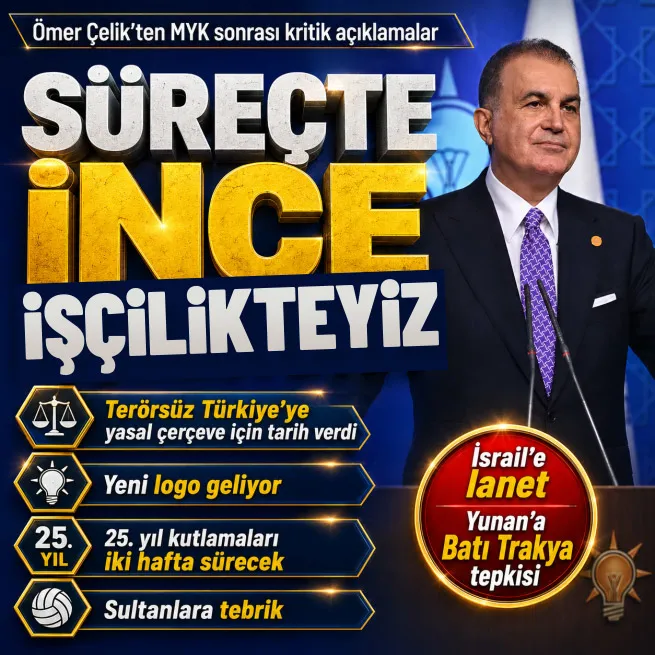 Başkan Erdoğan liderliğinde toplandı: AK Parti MYKda gündem Terörsüz Türkiyede yasal düzenleme... Çelik: Süreçte ince işçilikteyiz