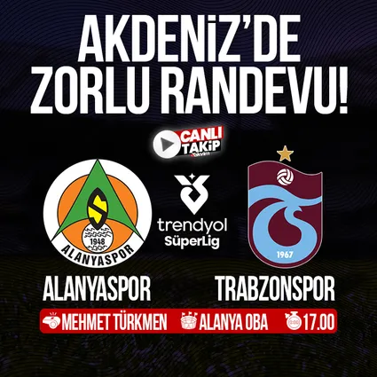 Alanyaspor - Trabzonspor | Süper Lig maçı CANLI