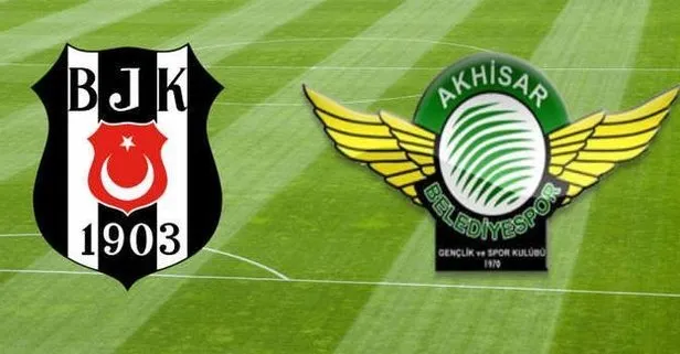 Beşiktaş - Akhisarspor maçı ne zaman? Saat kaçta? Hangi kanalda?