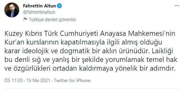 iletisim-baskani-fahrettin-altundan-kktcde-kuran-kurslarinin-kapatilmasi-kararina-tepki-1618525877474.jpg İletişim Başkanı Fahrettin Altun'dan KKTC'de Kur'an kurslarının kapatılması kararına tepki!-1