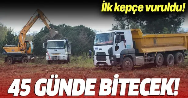 45 günde bitecek!