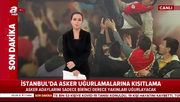 Son dakika: İstanbul’da asker uğurlama kısıtlaması