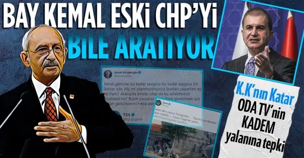 Ömer Çelik’ten, Kemal Kılıçdaroğlu’nun ’Katarlılara sınavsız eğitim’ ve Oda TV’nin ’KADEM’de silah’ yalanlarına tepki!