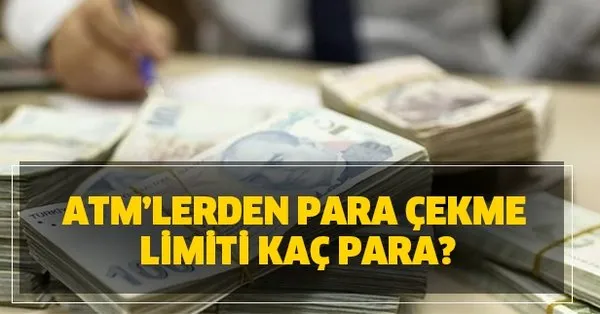 Atm Lerden Para Cekme Limiti Kac Para Ziraat Halkbank Is Bankasi Garanti Teb Ing Ve Akbank Para Cekme Limiti Takvim