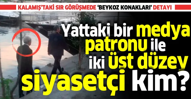 Kılıçdaroğlu'nın gizemli yat görüşmesindeki isimler tanıdık çıktı!