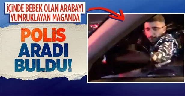 İstanbul’da içinde bebek bulunan arabayı yumruklayan trafik magandası gözaltına alındı!
