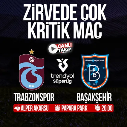Başakşehir - Trabzonspor | Süper Lig maçı CANLI