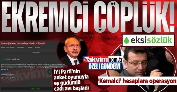Deşifre: Ekşi Sözlük’ten İYİ Parti’nin ’anket’ oyunuyla eş güdümlü cadı avı! İmamoğlu’nu eleştiren CHP’li hesaplar tek tek kapatıldı