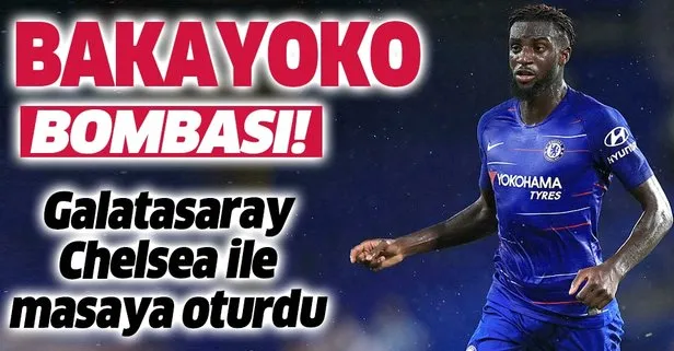 Galatasaray Tiemoue Bakayoko için Chelsea ile masaya oturdu