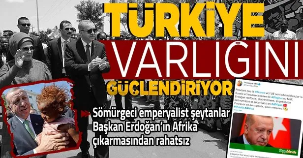 Başkan Recep Tayyip Erdoğan’ın Afrika çıkarması Fransızları rahatsız etti: Türkiye varlığını güçlendiriyor