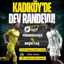 Fenerbahçe - Beşiktaş derbisi canlı anlatım izle
