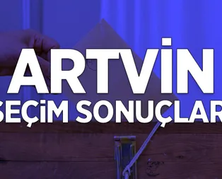 31 Mart Artvin kim kazandı? İşte il ilçe seçim sonuçları hangi parti kazandı