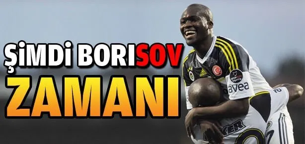 Şimdi  Bori’sov zamanı