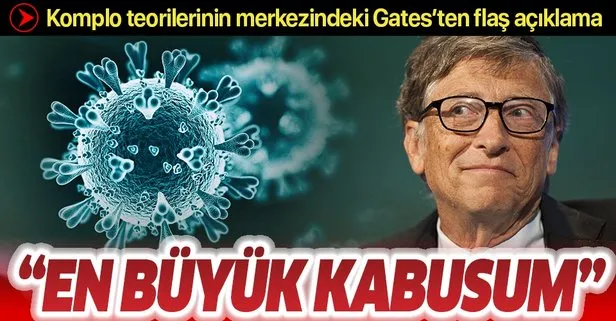 Microsoft’un kurucusu Bill Gates’ten koronavirüs açıklaması: En büyük kâbusum gerçek oldu