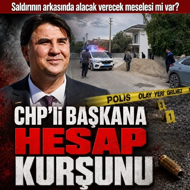 CHPli Fethiye Belediye Başkanı Alim Karacaya silahlı saldırı! 3 kurşun isabet etti