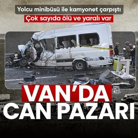 Van’da yolcu minibüsü ile kamyonet çarpıştı: Çok sayıda ölü ve yaralı var