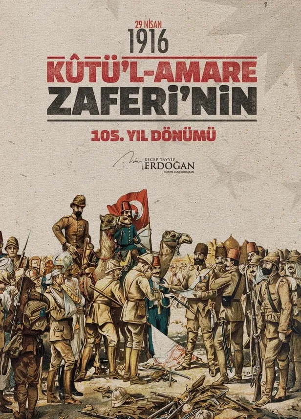 baskan-erdogandan-kutul-amare-zaferinin-105-yilinda-mesaj-1619720779640.jpeg Başkan Erdoğan'dan Kut'ül Amare Zaferi'nin 105. yılında mesaj!-2