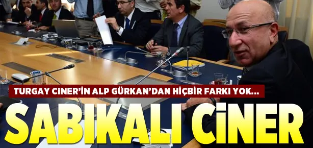 Ciner’in sabıkası Gürkan’dan farksız