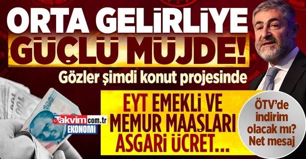 Bakan Nebati'den 'memur ve emekli zammı' açıklaması! EYT'de son durum, asgari ücrete ara zam, konut projesi ve ÖTV indirimi...