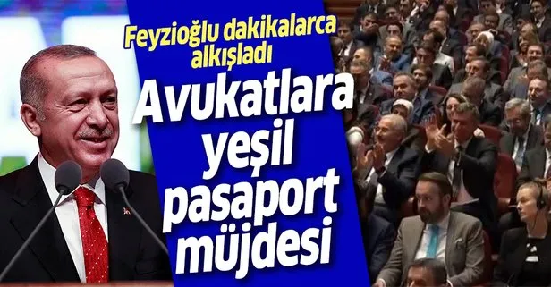 Başkan Erdoğan’ın verdiği avukatlara yeşil pasaport müjdesini Metin Feyzioğlu böyle alkışladı