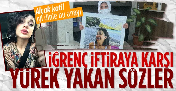 SON DAKİKA: Pınar Gültekin'in annesi Cemal Metin Avcı'nın aşağılık suçlamasının ardından konuştu: Kızımın yanık kokusunu alıyorum iftira atıyor