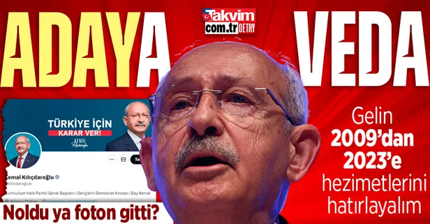 Yenilgilere doymayan Kemal Kılıçdaroğlu sosyal medya hesabından "13. cumhurbaşkanı adayı" yazısını kaldırdı