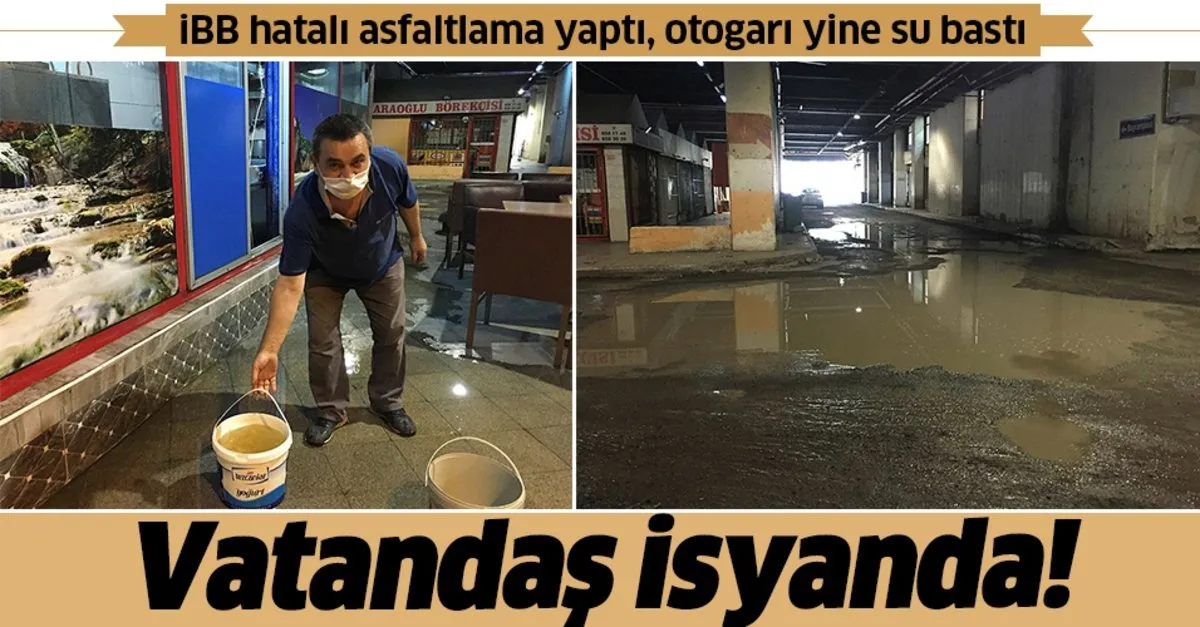 Vatandas Isyanda Chp Li Ibb Hatali Asfaltlama Yapti Otogari Yine Su Basti Takvim