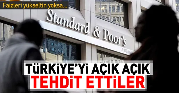 S&P'den Türkiye'ye faiz tehdidi