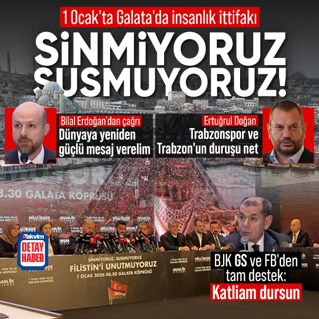 1 Ocakta Gazze için vicdan buluşması! Bilal Erdoğandan Galata çağrısı: Trabzonspor, Beşiktaş, Galatasaray ve Fenerbahçeden destek