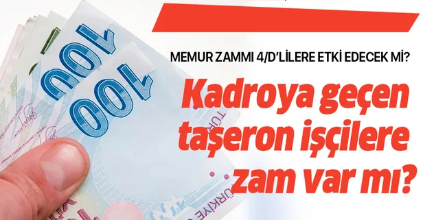 4/D'li taşeron işçi seyyanen zam oranı ne oldu?
