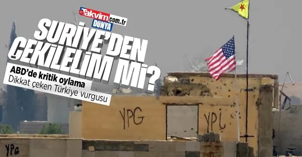 Kongre’de Amerikan askerleri Suriye’den çekilsin oylaması! Reddedildi
