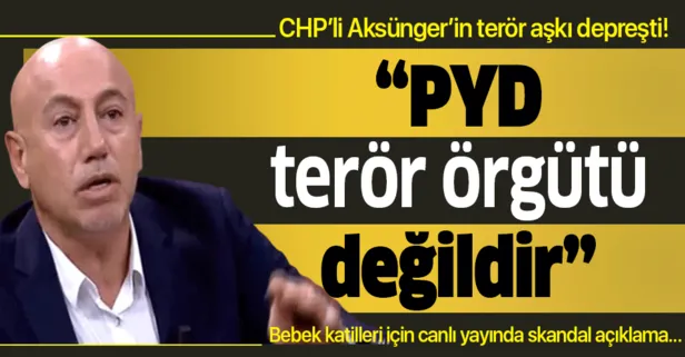 CHP’li Erdal Aksünger’in terör aşkı depreşti! Bebek katili PYD için “terör örgütü değildir” ifadesi…