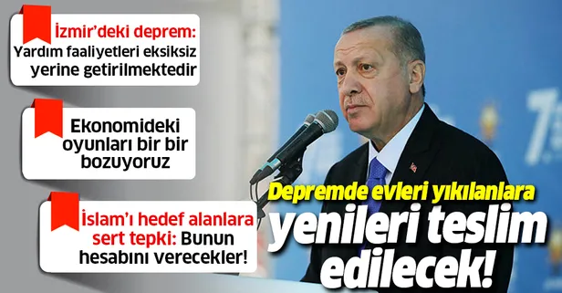 SON DAKİKA: Başkan Erdoğan: İzmir'de evi yıkılan vatandaşlara yenileri teslim edilecek!