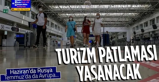 Son dakika: Önce Rusya ardından da Avrupa gelecek: Türkiye’de Haziran ayında turizm patlaması yaşanacak