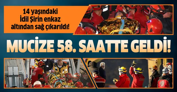 Mucize 58. saatte geldi! 14 yaşındaki İdil sağ çıkarıldı