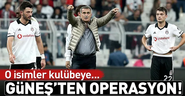Şenol Güneş'ten operasyon