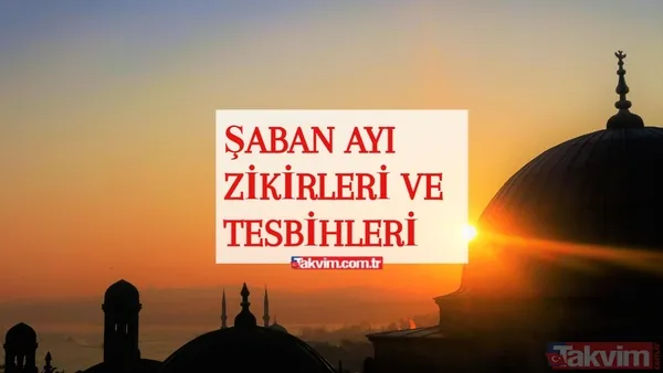 Şüphesiz ki Allah o gece güneşin batmasıyla dünya semasına iner! İşte Şaban Ayı'nın zikirleri ve tesbihleri - 1
