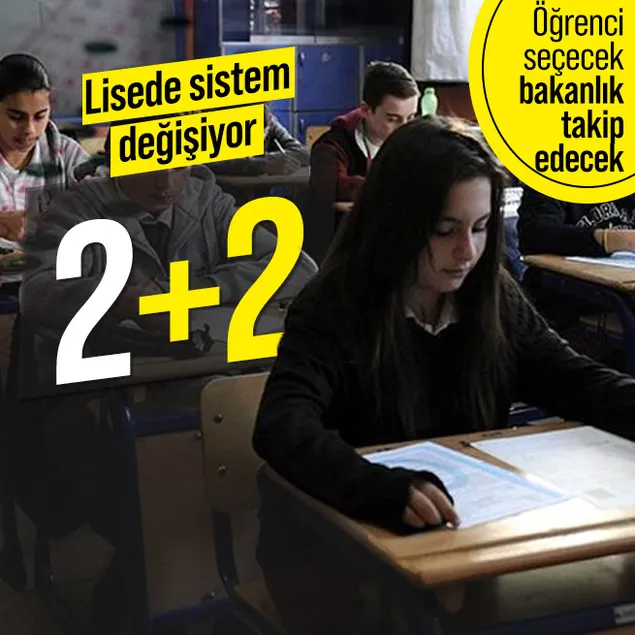 Lisede 2+2 modeli! Kaç yıl zorunlu olacak?