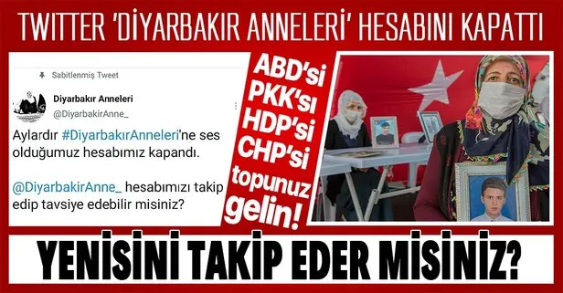 ABD merkezli sosyal medya platformu Twitter, ’Diyarbakır Anneleri’ hesabını kapattı! Yüreği yanan anneler isyan etti